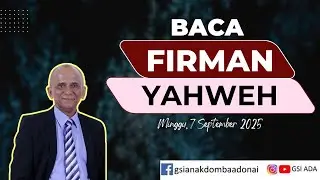 Ibadah Raya Minggu 070925 | Baca Firman YAHWEH | GSI Anak Domba Adonai