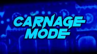 Carnage Mode by Findexi & more 100% (Extreme Demon)