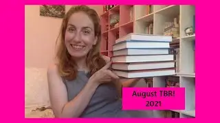 August TBR! 2021