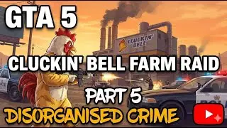 How to Complete Disorganized Crime - Cluckin' Bell Farm Raid Part 5 | Toxic Gamer#gtaonline #gta