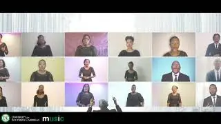USC's University Chorale - And Wherever You Go [Virtual Choir Performance]