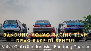 VOLVO DRAG RACE - SENTUL INTERNATIONAL CIRCUIT JULY 2021