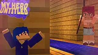 Getting Stronger | My Hero Untitled | Episode 22 | (Minecraft Roleplay)