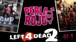 PERLA & ROJO (Małżeństwo gra!) - Left4Dead 2 #1