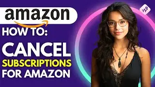 How To Cancel Subscription Amazon