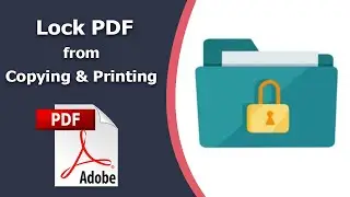 How to protect a pdf file from copying and printing using adobe acrobat pro dc