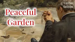 Sacred & Calm Gregorian Chant for the Mind & Soul | Garden of Peace with St. John Bosco