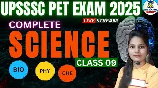 UPSSSC Science Class 09 | Success Batch | General Science | The Exams Buddy | PET, VDO, JA, Lekhpal