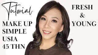 MAKE UP SIMPLE USIA 45 TAHUN