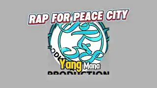 RAP FOR PEACE CITY || SR 58 PRODUCTION