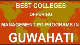 Best Colleges Offering Management PG Programs in Guwahati
