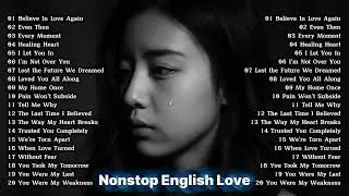 Good Chill Vibes Songs 2026🤍💔 Beautiful Vibes Relaxing Music Playlist🎧 English Believe In Love Again