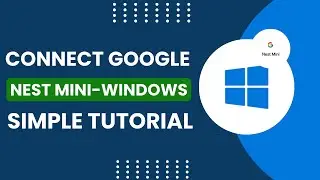 How To Connect Google Nest Mini to Windows 10 / 11! [Pair & Use]