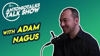 The AntonioTalks Talk Show w/ Adam Nagus | Visual Analytics For Pipeline Management | E02