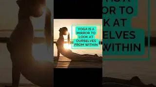 Yoga Inspiration: Uplifting Quotes for Mind, Body & Soul #shorts #meditation  #relaxation