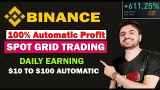 Binance Daily Earning | Binance Spot Grid Trading #cryptocurrency