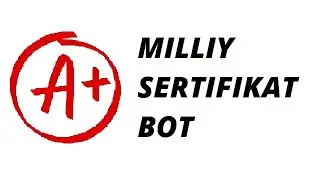 @milliy_sertifikat_bot da ishlash bo'yicha yo'riqnoma