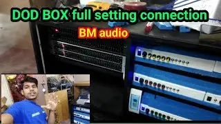 Dod box full setting and connection #BM audio