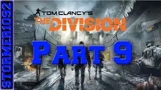 The Division Arms Deal Disruption: Gameplay Walkthrough Part 9