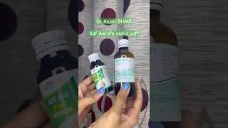 Kof Aid v/s Alpha coff..! Dr Advise cough syrup?