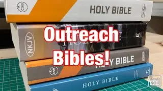 Reviewing a few ‘Outreach Bibles’