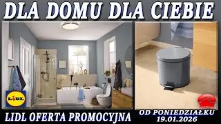 LIDL &ndash; Nowa Oferta od poniedziałku 19.01.2026 | Dla Ciebie, Dla Domu &ndash; Funkcjonalnie i Stylowo