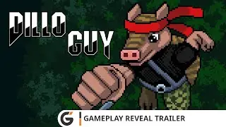DILLO GUY - Gameplay Reveal trailer