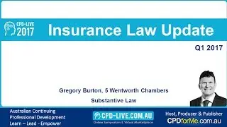 Preview - Insurance Law Update - Gregory Burton - CPD-LIVE 2017