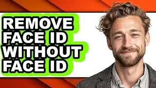How to Remove Face Id Without Face Id (easy Method)