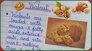10 Lines Essay on Walnut | Few Lines Learning on Walnuts | Essay Writing on Walnuts | About Walnuts