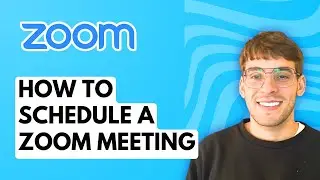 How to Schedule a Zoom Meeting [2026 Full Guide]