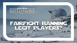 Fairfight Banning Legit Players?