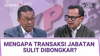 Rawan Transaksi di Balik Mutasi Jabatan, Pengamat Desak Sistem Whistleblowing | ROSI