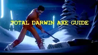 Complete Axe Guide : Darwin Project