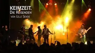 KEIMZEIT    +++    Die REISENDEN