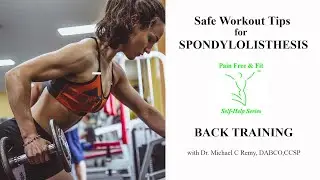 Spondylolisthesis L3, L4, L5, S1- Back Training Tips