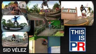 This Is PR!!! Sid V&eacute;lez ROUGH CUT