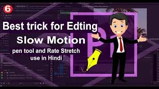 #Ep 6 Pen tool and Rate stretch tools use in Hindi