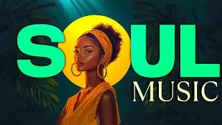SOUL DEEP | Deep Soul & R&B Rhythms | Smooth Vibes for Work & Study