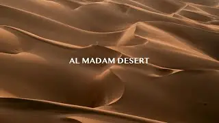 Al Madam Desert - The UAE&rsquo;s Most Mysterious Desert