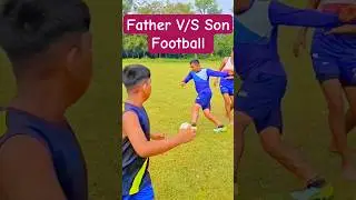 Father vs Son Football Skills Comparison | Speed, Dribbling & Shooting Test #football #footballskill