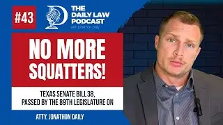 Senate Bill 38  (SB38) | Daily Law Podcast Ep 43