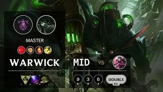 Warwick Mid vs Irelia - TR Master Patch 10.4