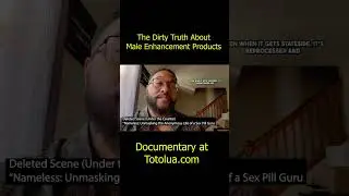 The Filthy Truth About Male Enhancement Products #honeypack #illegalbusiness