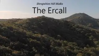 The Ercall  - Shropshire Hill Walks  111/130 Highest Shropshire Hills AONB