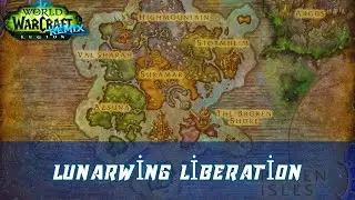 Lunarwing Liberation World Quest | Thistleleaf Thorndancer | Legion Remix