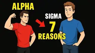 7 Reasons Sigmas Unravel Alpha Dominance Instantly
