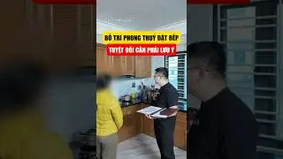 Bố Tr&iacute; Phong Thuỷ Đặt Bếp Cần Tuyệt Đối Lưu &Yacute;