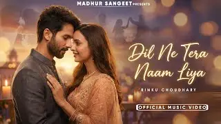 Dil Ne Tera Naam Liya (Official Video) || Romantic Bollywood Hits 2026 || Shahid, Triptii ||New Song