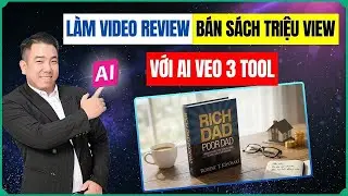 Tạo Video Review S&aacute;ch B&aacute;n H&agrave;ng Kiếm Tiền Affiliate Với Tool AI Veo 3 Si&ecirc;u Đỉnh!